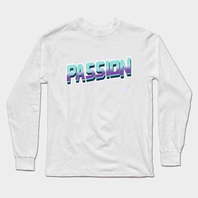 Passion Long Sleeve T-Shirt by antteeshop